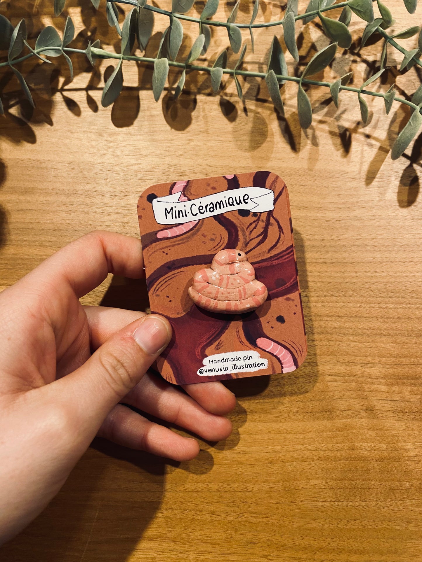 Mini-céramique "vers de terre" pin